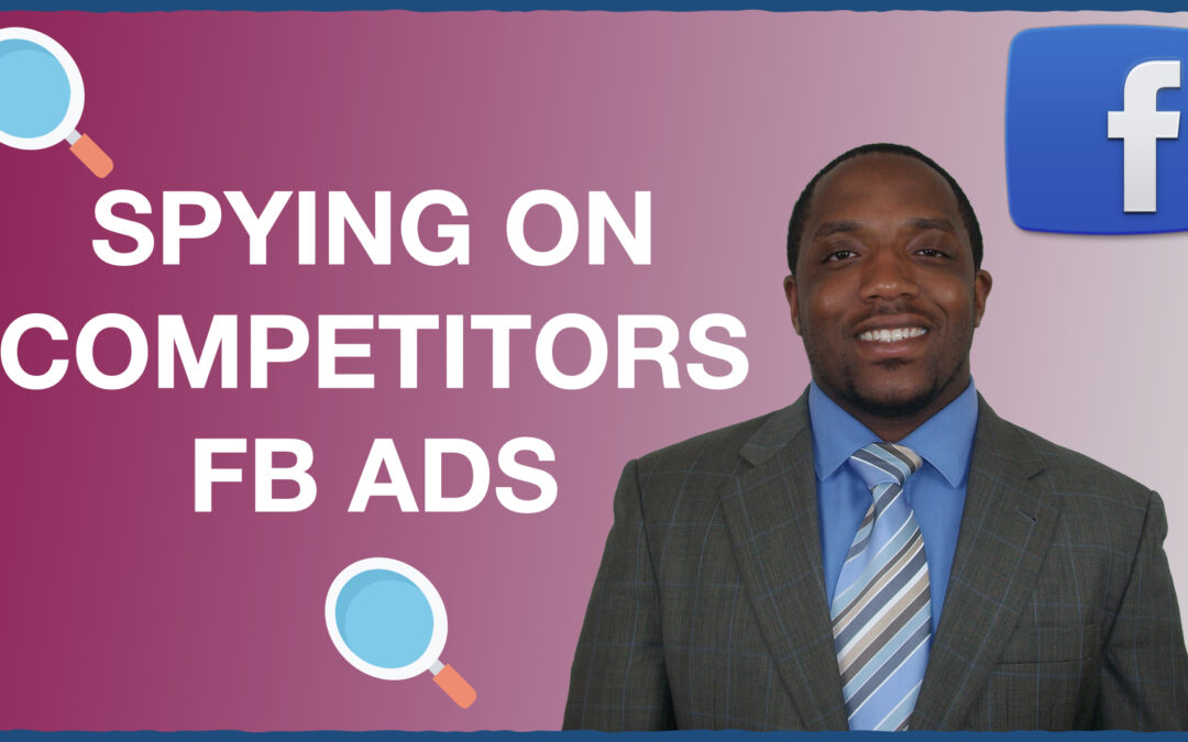 Spying on Speakers and Coaches Facebook Ads | How To Ethically Steal Clients From Your Competitors